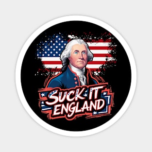 4th Of July Suck It England Independence Day Patriotic 1776 Magnet